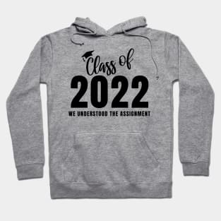 Funny Class of 2022 Hoodie